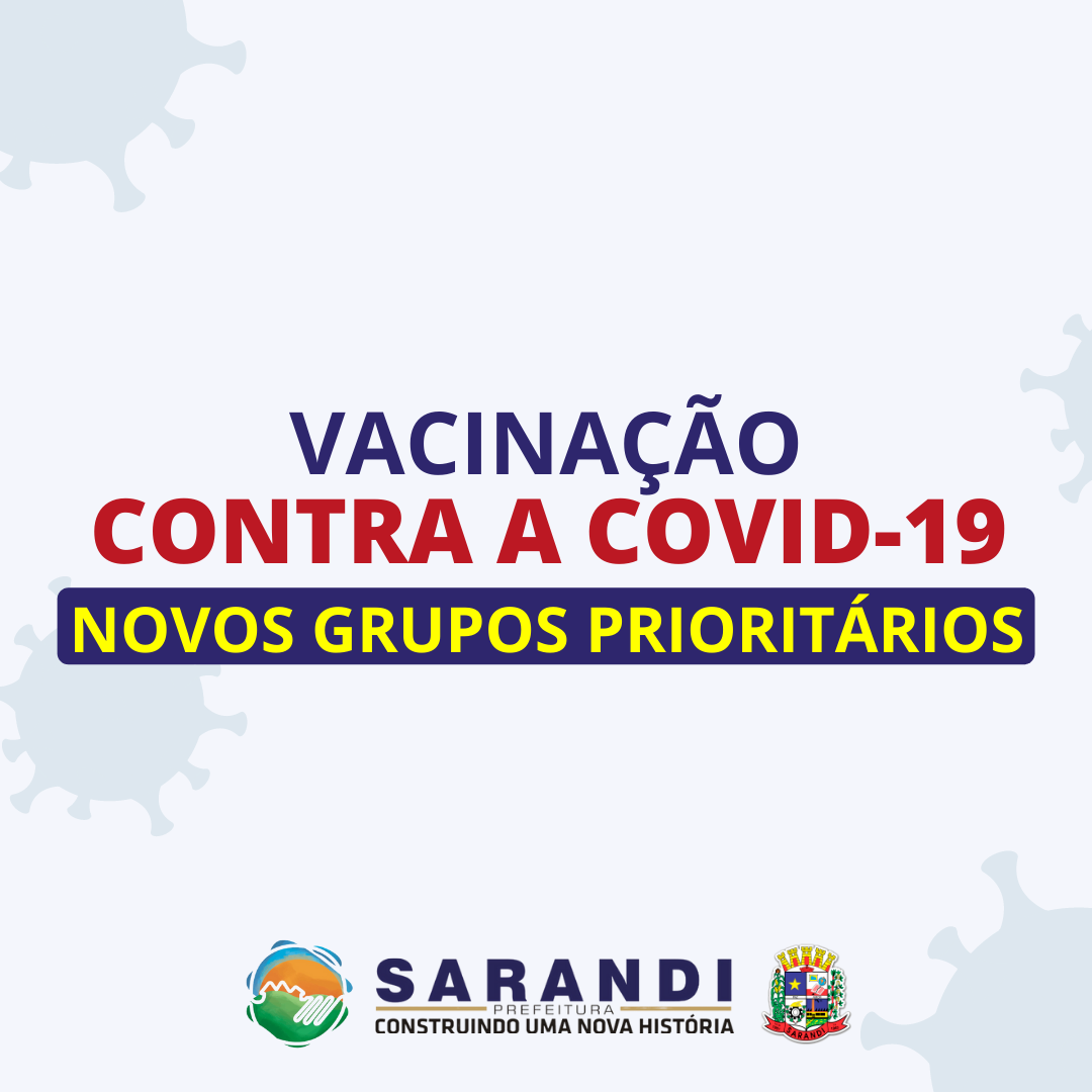Vacinação contra a Covid-19 - Novos Grupos Prioritários